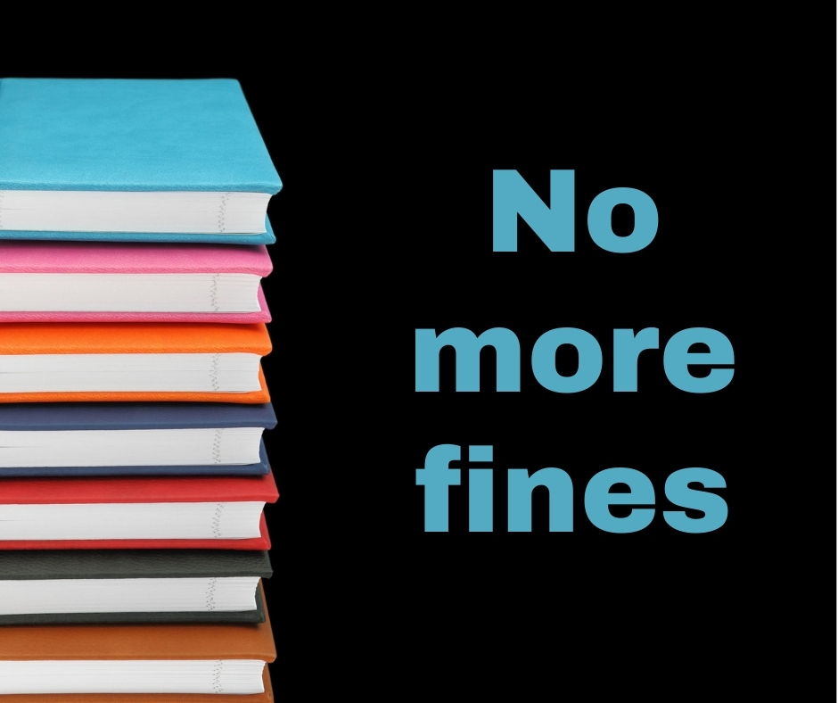 Graphic of books with the text No more fines